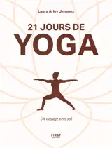 21 jours de yoga : un voyage vers soi