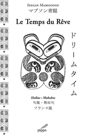 Le temps du rêve : haïkus, mukukus