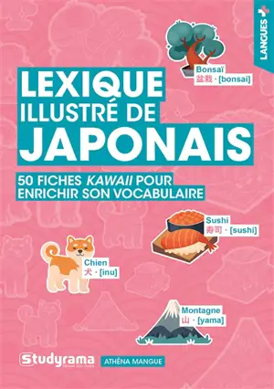 Lexique illustré de japonais : 50 fiches kawaii pour enrichir son vocabulaire