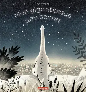Mon gigantesque ami secret