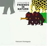 Little Eyes 8 : Friends in nature (anglais-japonais)