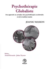 Psychothérapie globaliste : une approche au carrefour des psychothérapies occidentales et de la tradition taoïste