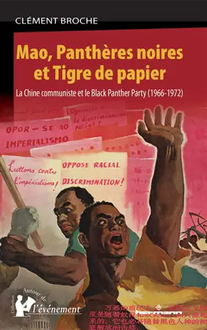 Mao, Panthères noires et Tigres de papier : la Chine communiste et le Black Panther Party (1966-1972)