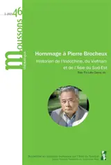 Moussons, n° 46. Hommage à Pierre Brocheux (1931-2022) : historien de l'Indochine, du Vietnam et de l'Asie du Sud-Est