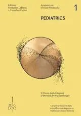 Pediatrics & Herbal Formulae - Acupuncture Clinical Notebook