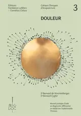 Douleur - Acupuncture – Cahier clinique 3