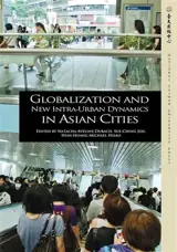 Globalization and New Intra-Urban Dynamics In Asian Cities