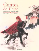 Contes de Chine : l'origine des grandes fêtes