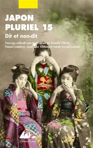 Japon pluriel. Vol. 15. Dit et non-dit