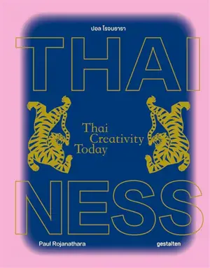 Thainess : Thai creativity today