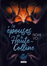 Les archives des Collines-Chantantes. Les épouses de la Haute-Colline