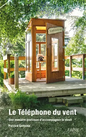 Le téléphone du vent : une manière poétique d'accompagner le deuil