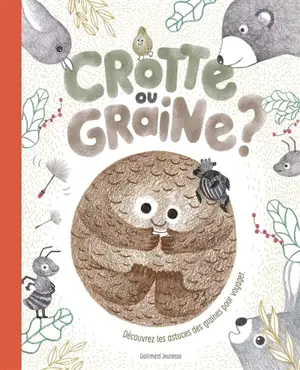 Crotte ou graine ? : découvrez les astuces des graines pour voyager