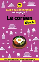 Le coréen pour les nuls en voyage ! : guide de conversation