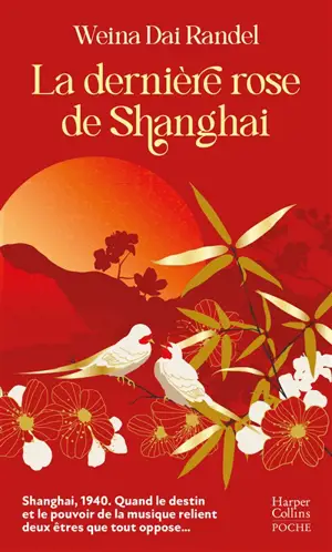 La dernière rose de Shanghai