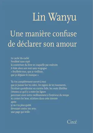 Une manière confuse de déclarer son amour