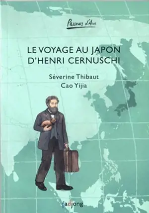 Le voyage au Japon d'Henri Cernuschi