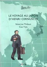 Le voyage au Japon d'Henri Cernuschi