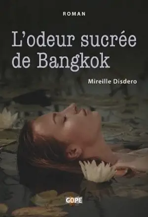 L'odeur sucrée de Bangkok