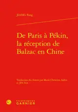 De Paris à Pékin, la réception de Balzac en Chine