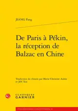 De Paris à Pékin, la réception de Balzac en Chine