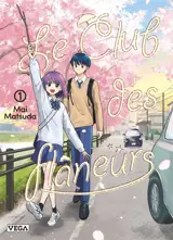Le club des flâneurs. Vol. 1