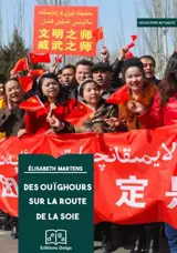 Des Ouïghours sur la route de la soie