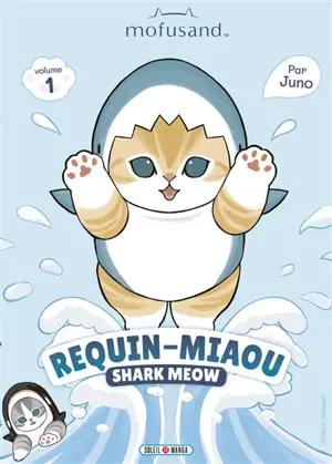 Mofusand : requin-miaou. Vol. 1