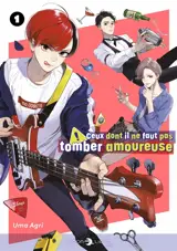Ceux dont il ne faut pas tomber amoureuse. Vol. 1