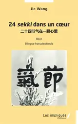 24 sekki dans un coeur : récit
