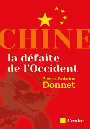 Chine, la défaite de l'Occident