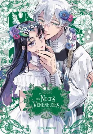 Les noces vénéneuses. Vol. 1
