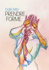 Prendre forme