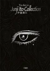 The art of Junji Ito collection