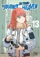 A journey beyond heaven. Vol. 13