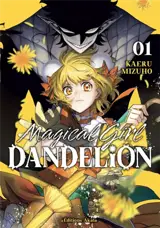 Magical girl dandelion. Vol. 1