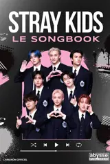 Stray Kids : le songbook