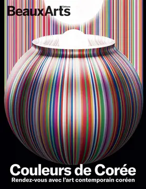 Couleurs de Corée : rendez-vous avec l'art contemporain coréen