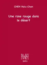 Une rose rouge dans le désert