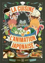 La cuisine de l'animation japonaise