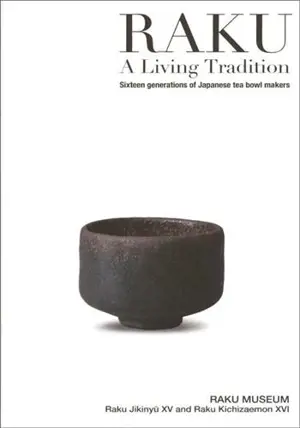 RAKU - A Living Tradition