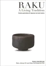 RAKU - A Living Tradition