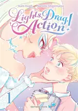 Lights, drag, action !. Vol. 1