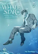 Whale Star : librement inspiré du conte La petite sirène. Vol. 2
