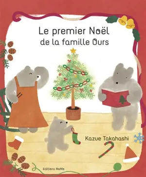Le premier Noël de la famille Ours