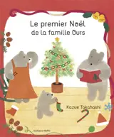 Le premier Noël de la famille Ours