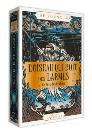L'oiseau qui boit des larmes. Vol. 2. Le rêve des Rekkons