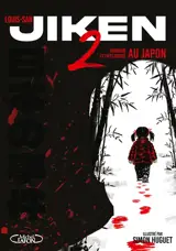 Jiken : horreur et faits divers au Japon. Vol. 2
