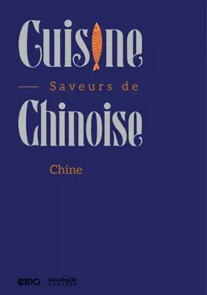 Cuisine Chinoise - Saveurs de Chine