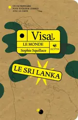 Visa pour le Sri Lanka : un dictionnaire pour voyageur curieux avec sa carte